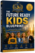 The Future Ready Kids Blueprint